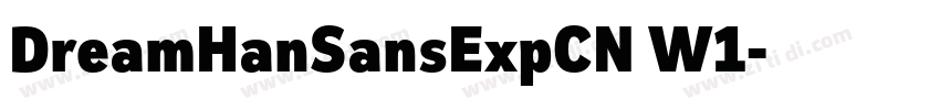 DreamHanSansExpCN W1字体转换